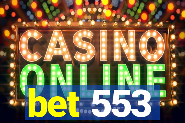 bet 553